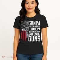 Gunpa Like A Normal Grandpa Fun And Owns Guns Women's T-Shirt thumb 4