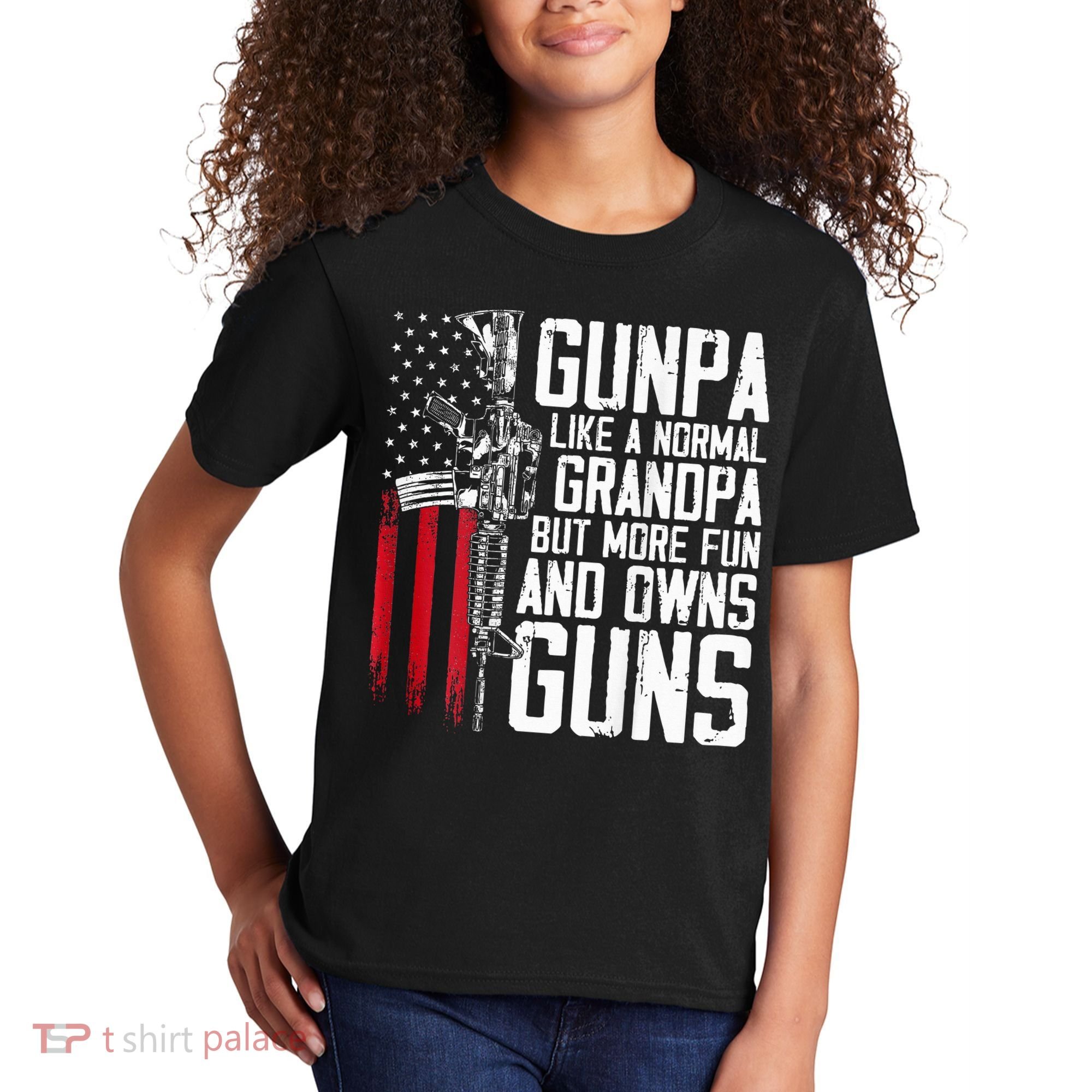 Gunpa Like A Normal Grandpa Fun And Owns Guns Kids T-Shirt