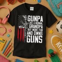 Gunpa Like A Normal Grandpa Fun And Owns Guns Kids T-Shirt thumb 3
