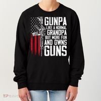 Gunpa Like A Normal Grandpa Fun And Owns Guns (On Back) Women's Sweatshirt thumb 0