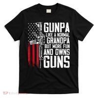 Gunpa Like A Normal Grandpa Fun And Owns Guns (On Back) T-Shirt thumb 0
