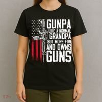 Gunpa Like A Normal Grandpa Fun And Owns Guns (On Back) T-Shirt thumb 4