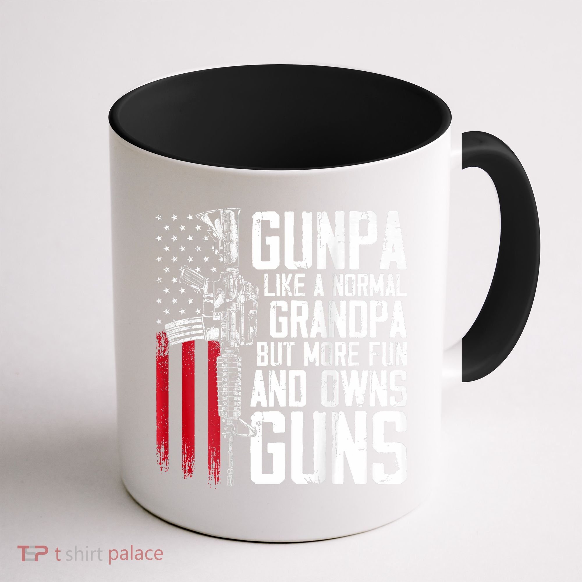 Gunpa Like A Normal Grandpa Fun And Owns Guns (On Back) Coffee Mug