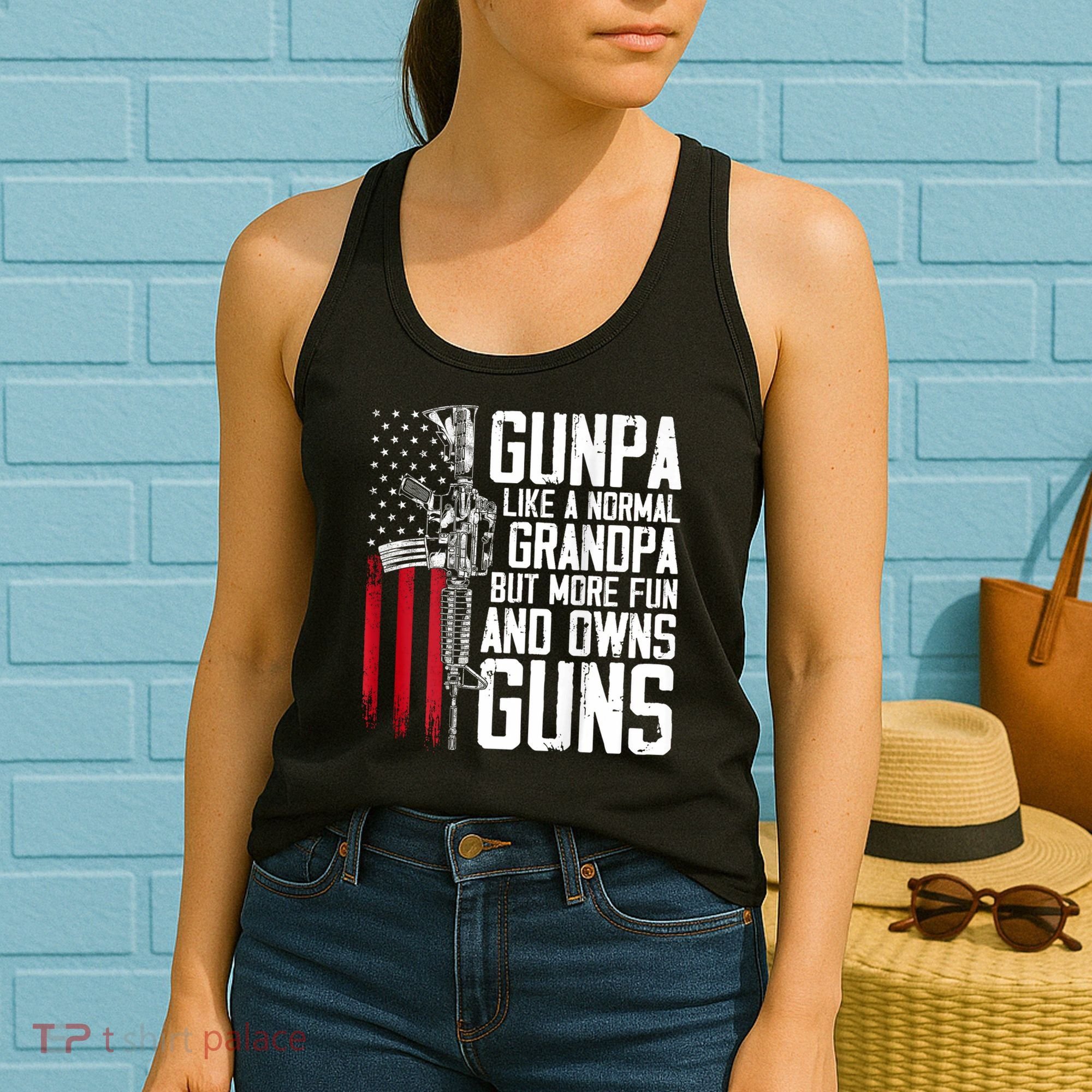 Gunpa Like A Normal Grandpa Fun And Owns Guns (On Back) Women's Tank Top