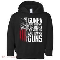 Gunpa Like A Normal Grandpa Fun And Owns Guns (On Back) Toddler Hoodie thumb 0