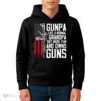 Gunpa Like A Normal Grandpa Fun And Owns Guns (On Back) Kids Hoodie thumb 4
