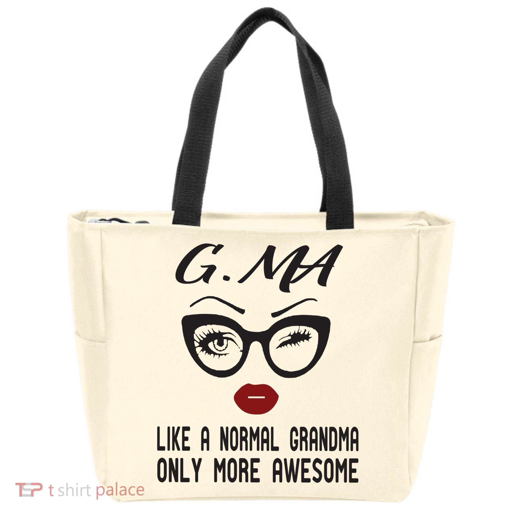 Gma Like A Normal Grandma Only More Awesome Tote Bag
