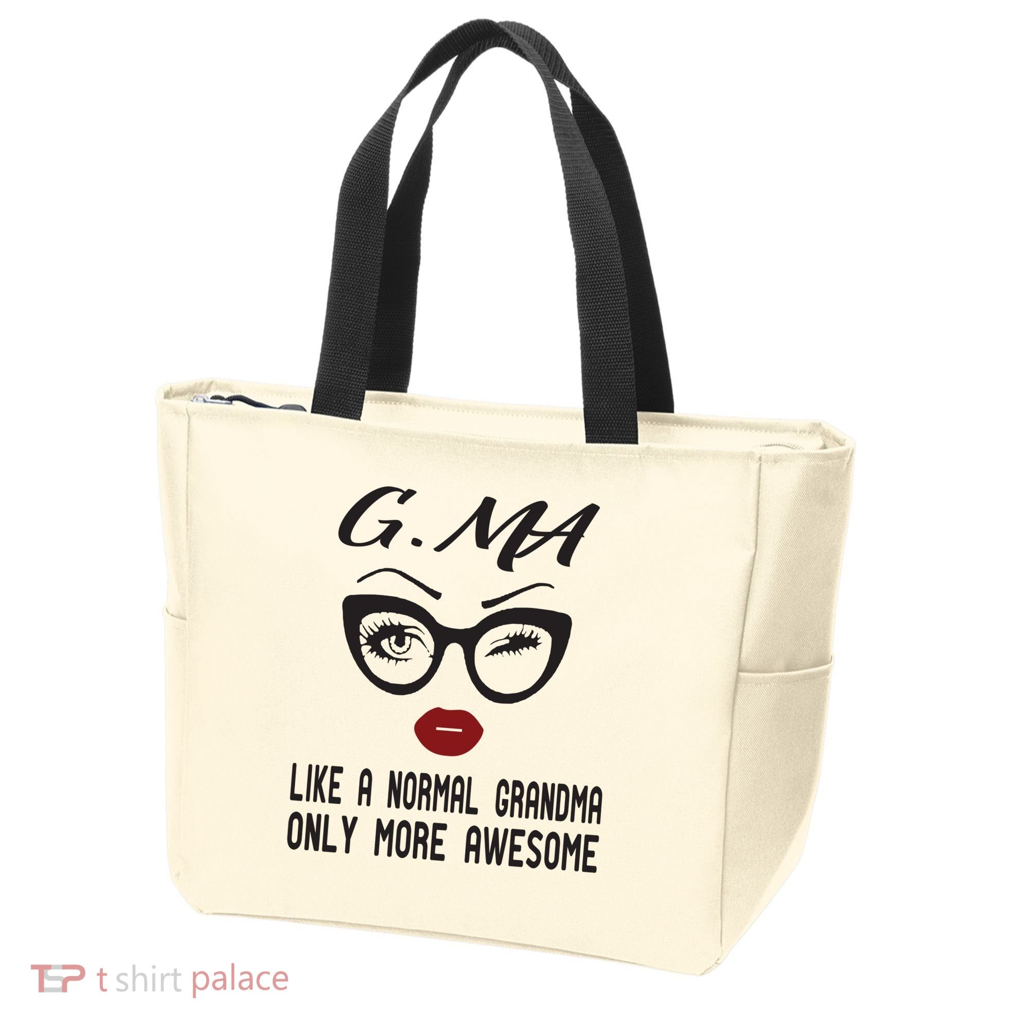 Gma Like A Normal Grandma Only More Awesome Tote Bag