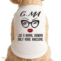 Gma Like A Normal Grandma Only More Awesome Doggie Tank thumb 0