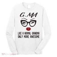 Gma Like A Normal Grandma Only More Awesome Long Sleeve Shirt thumb 0