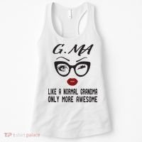 Gma Like A Normal Grandma Only More Awesome Women's Tank Top thumb 0