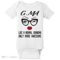 Gma Like A Normal Grandma Only More Awesome Baby Bodysuit thumb 0