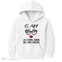 Gma Like A Normal Grandma Only More Awesome Kids Hoodie thumb 0