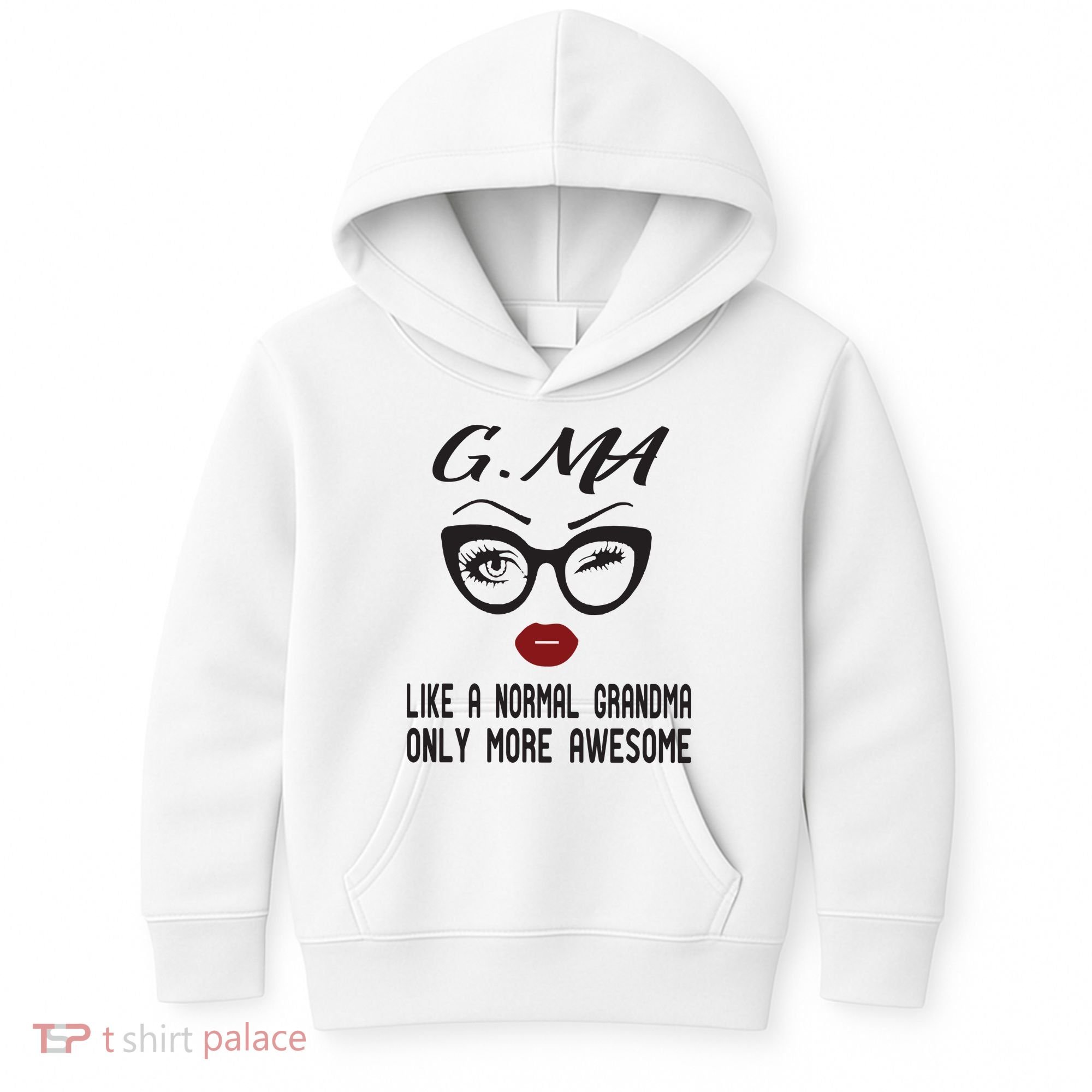 Gma Like A Normal Grandma Only More Awesome Kids Hoodie