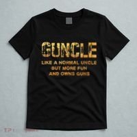 Guncle Like A Normal Uncle Comical Gun Loving Uncle Gift T-Shirt thumb 5