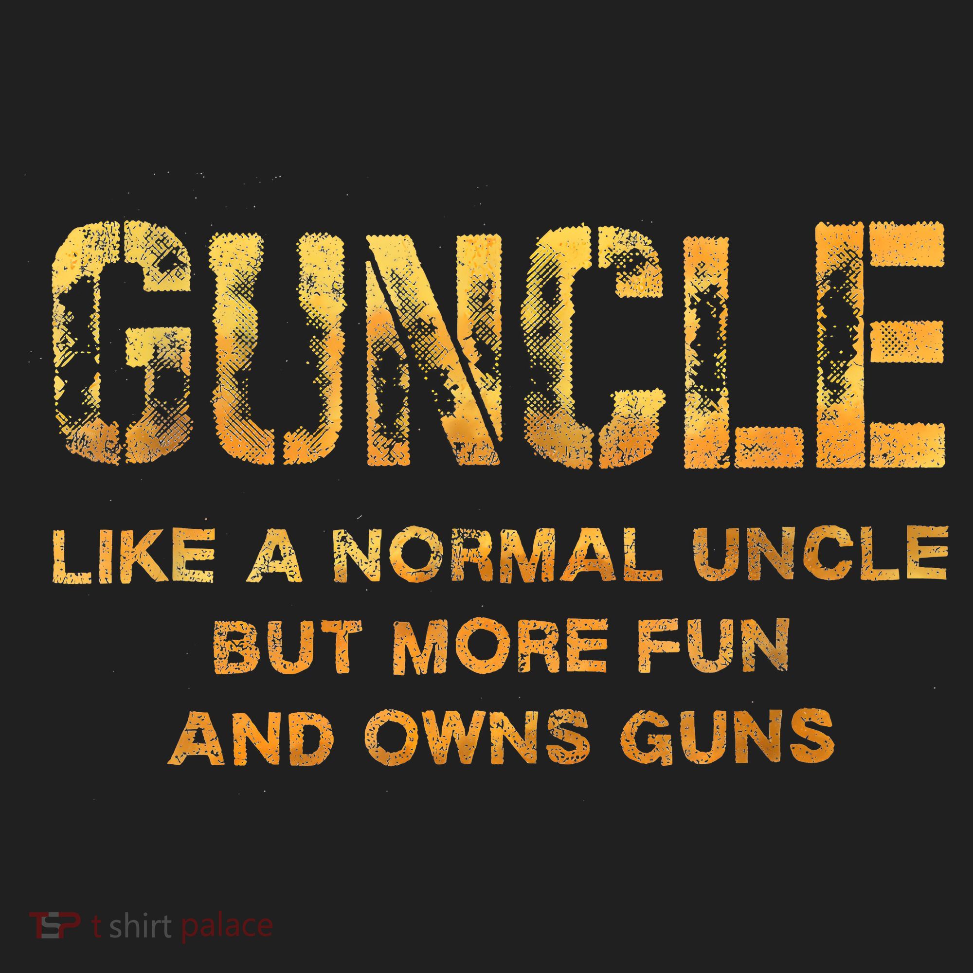 Guncle Like A Normal Uncle Comical Gun Loving Uncle Gift Hat