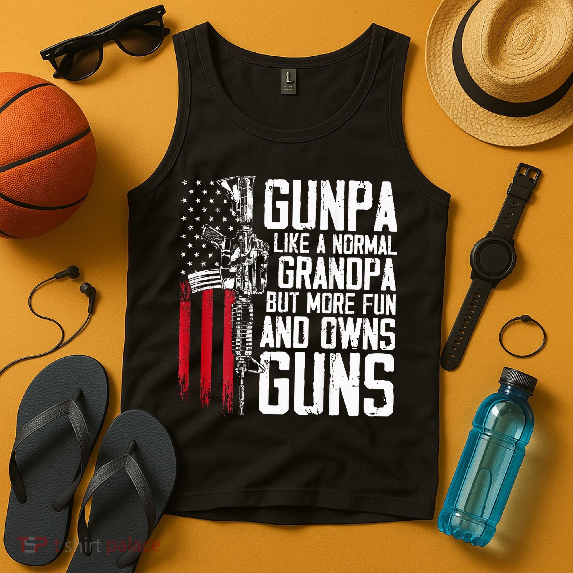 Gunpa Like A Normal Grandpa Fun And Owns Guns Tank Top