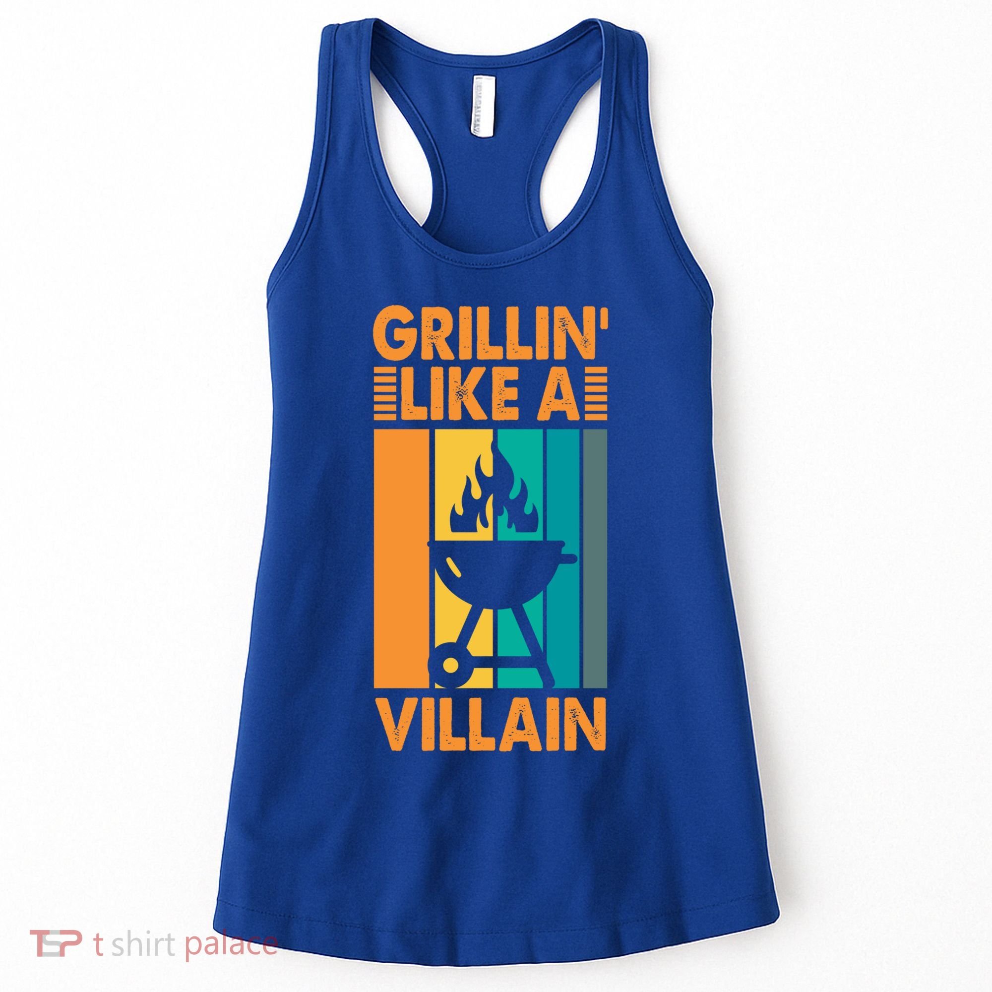 Grillin Like A Villain Gift Bbq Great Gift Women's Tank Top