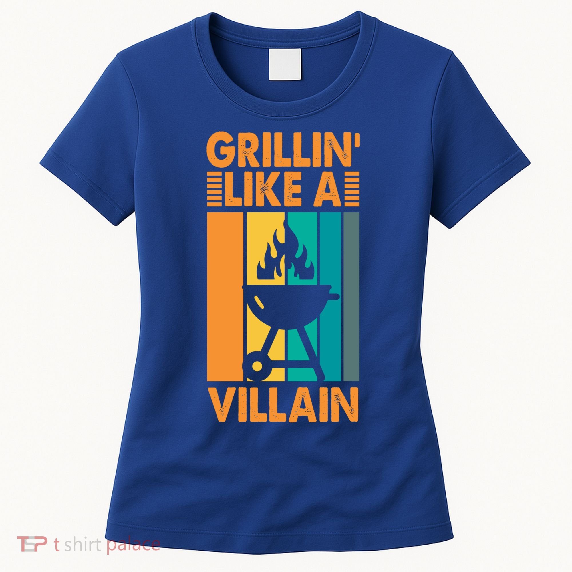 Grillin Like A Villain Gift Bbq Great Gift Women's T-Shirt