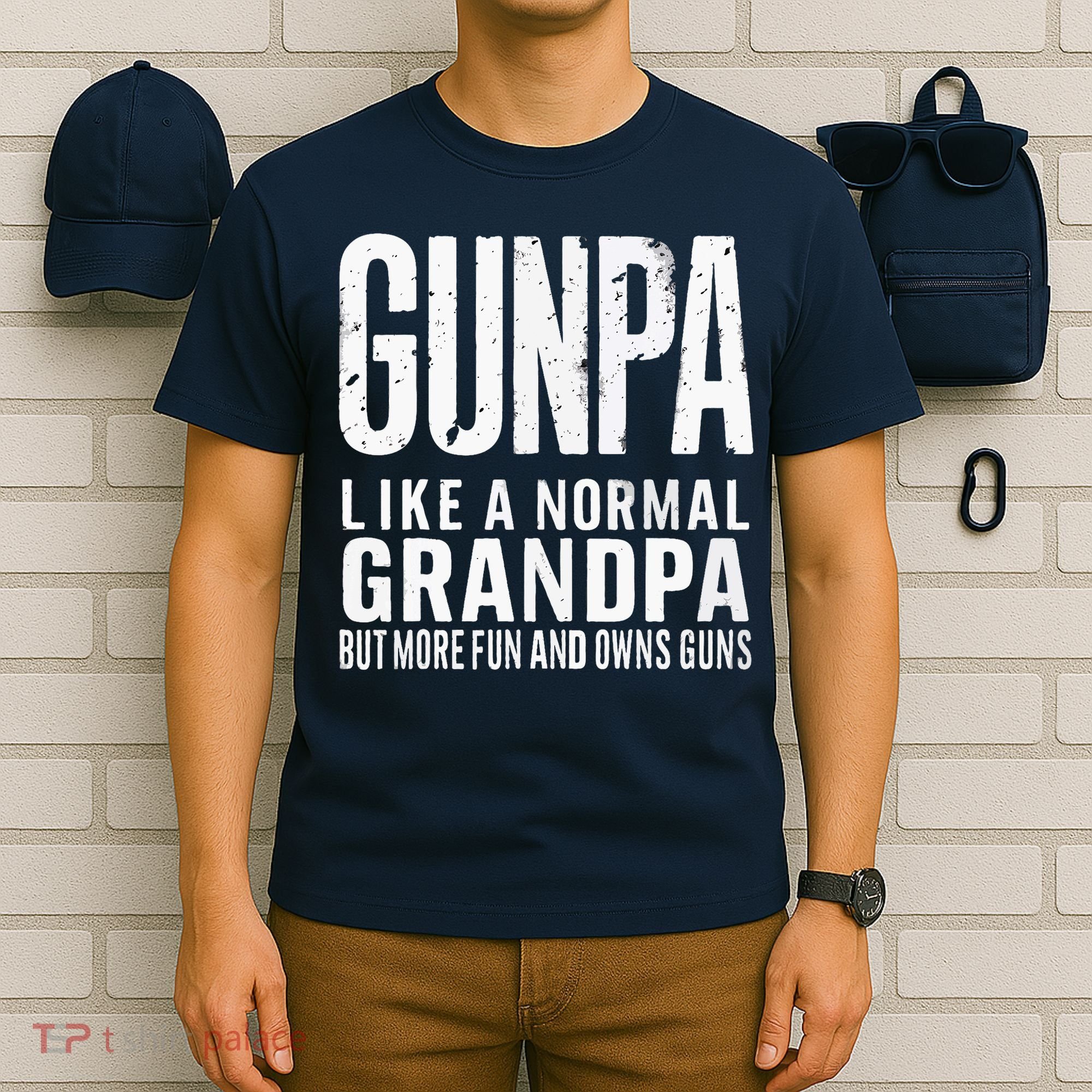 Gunpa Like A Normal Grandpa But More Fun And Owns Guns Funny T-Shirt