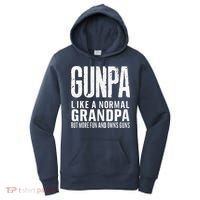 Gunpa Like A Normal Grandpa But More Fun And Owns Guns Funny Women's Hoodie thumb 0