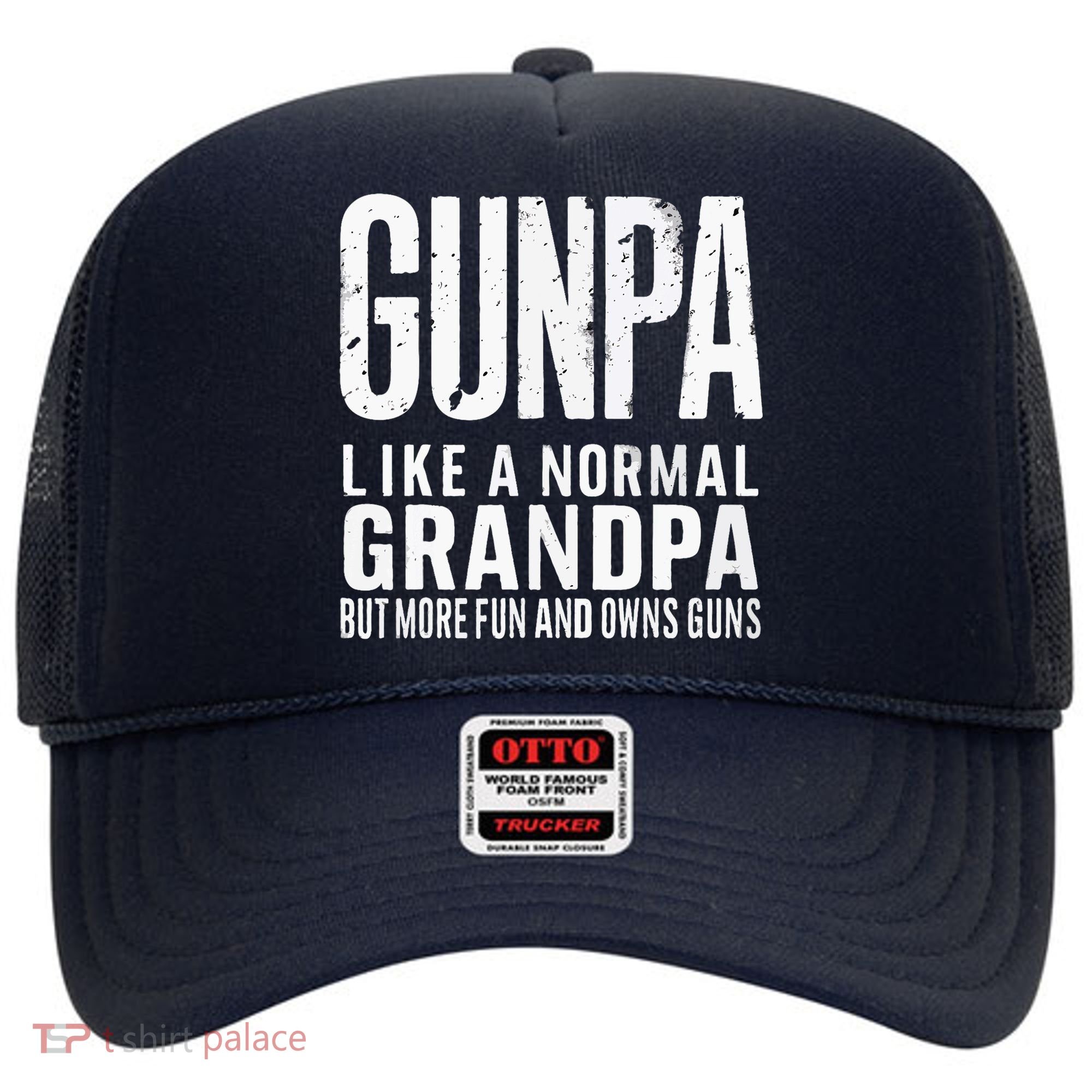 Gunpa Like A Normal Grandpa But More Fun And Owns Guns Funny Hat