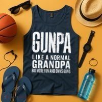 Gunpa Like A Normal Grandpa But More Fun And Owns Guns Funny Tank Top thumb 4