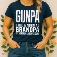 Gunpa Like A Normal Grandpa But More Fun And Owns Guns Funny Women's T-Shirt thumb 2