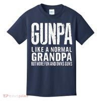 Gunpa Like A Normal Grandpa But More Fun And Owns Guns Funny Kids T-Shirt thumb 0