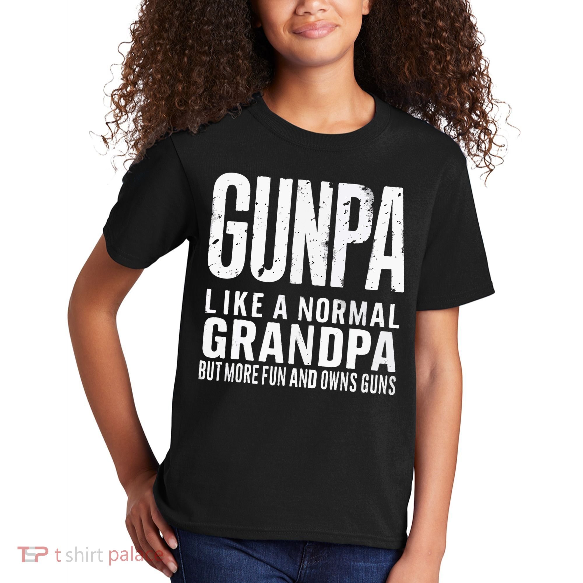 Gunpa Like A Normal Grandpa But More Fun And Owns Guns Funny Kids T-Shirt