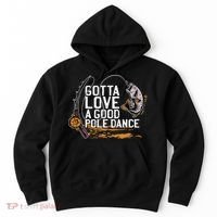 Gotta Love A Good Pole Dance Fisher Fishing Fish Angler Hoodie thumb 0