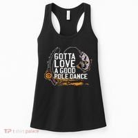 Gotta Love A Good Pole Dance Fisher Fishing Fish Angler Women's Tank Top thumb 0