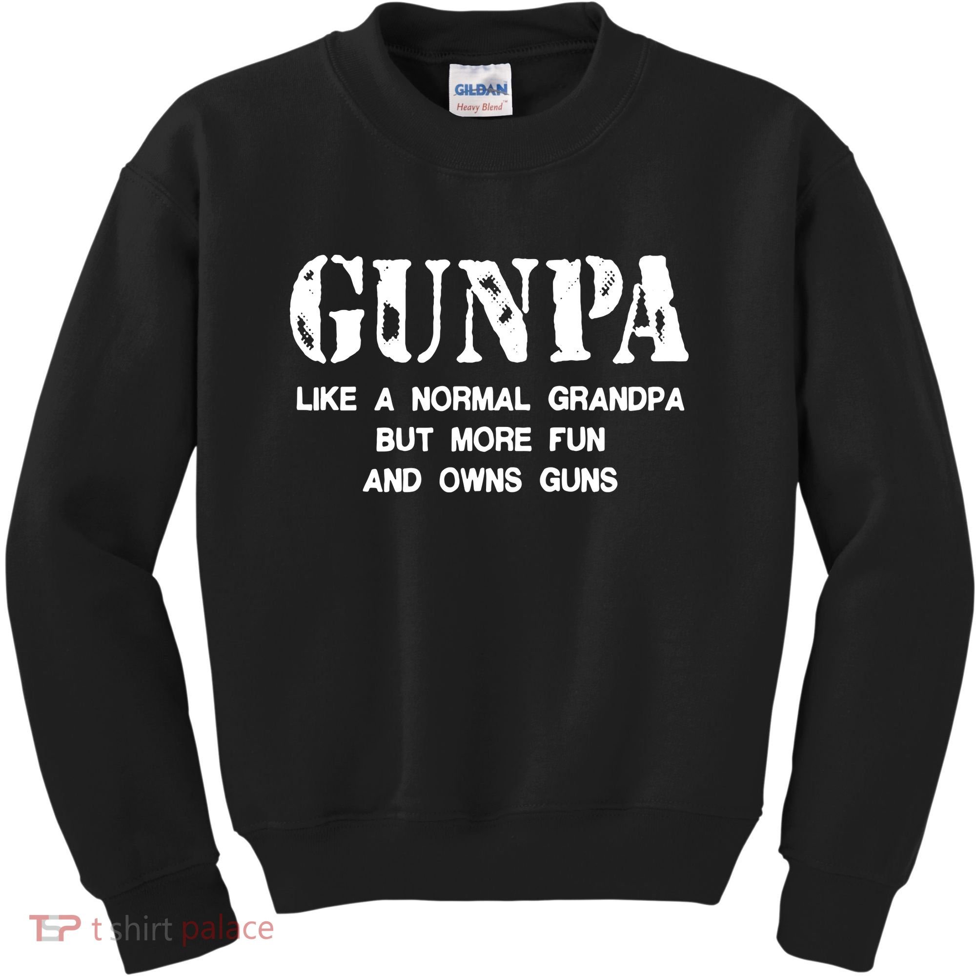 Gunpa Like A Normal Grandpa But More Fun And Owns Guns Kids Sweatshirt