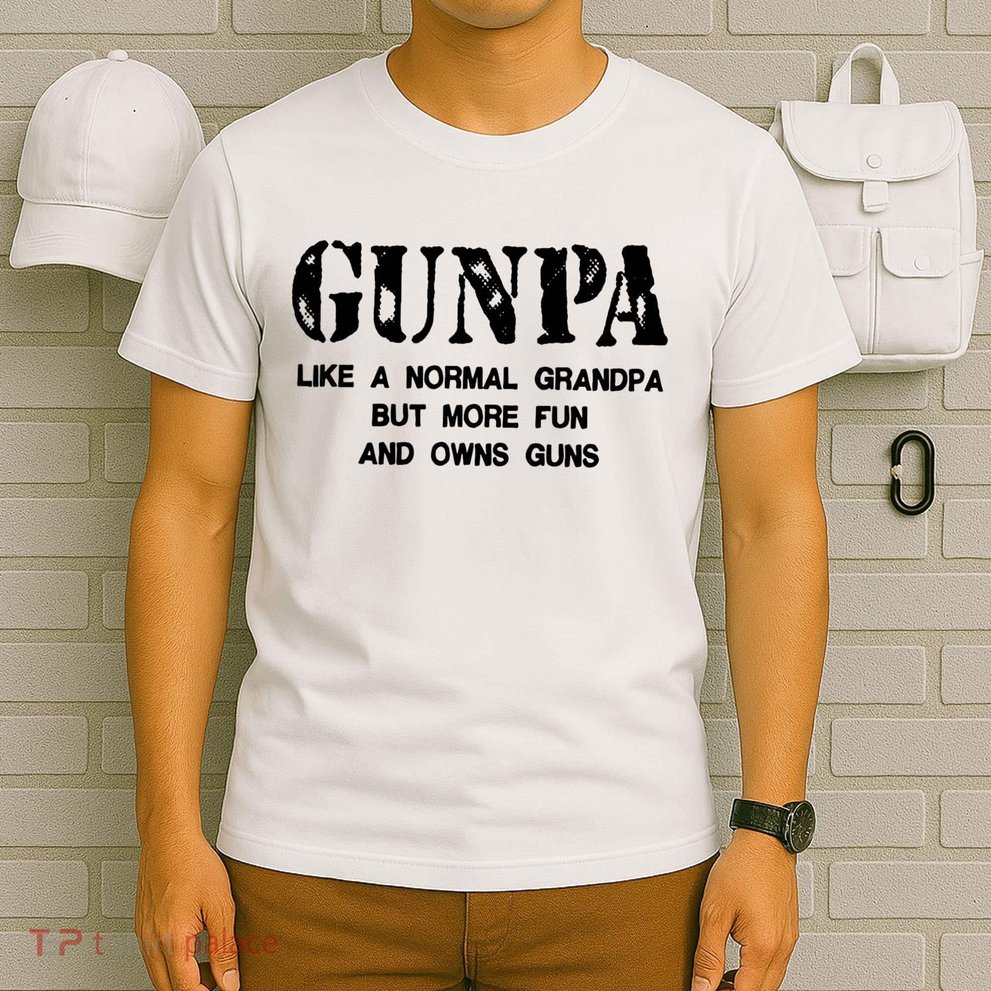 Gunpa Like A Normal Grandpa But More Fun And Owns Guns T-Shirt