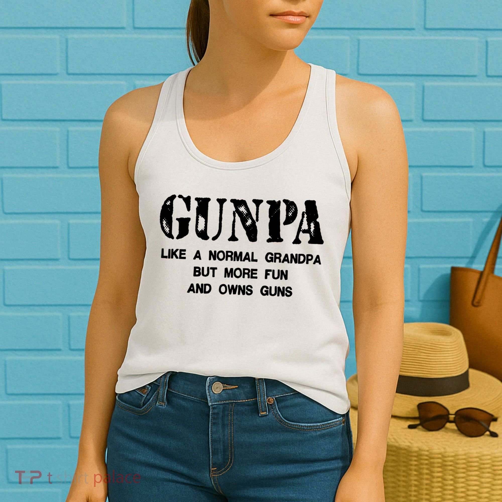 Gunpa Like A Normal Grandpa But More Fun And Owns Guns Women's Tank Top