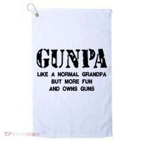 Gunpa Like A Normal Grandpa But More Fun And Owns Guns Golf Towel thumb 0