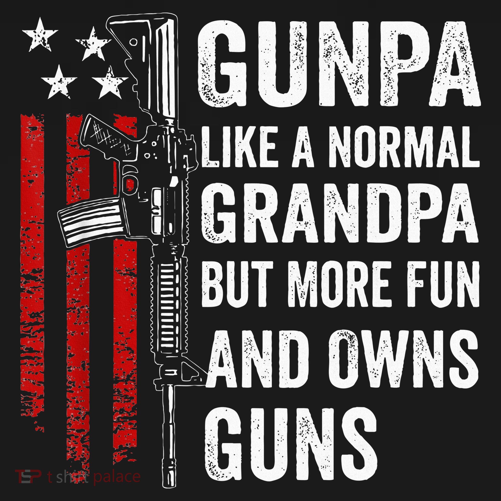 Gunpa Like A Normal Grandpa But More Fun And Owns Guns Sweatshirt
