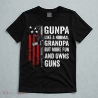 Gunpa Like A Normal Grandpa But More Fun And Owns Guns T-Shirt thumb 5