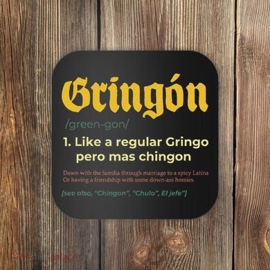 Gringon Like A Regular Vintage Funny GringóN Definition Coaster