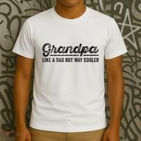 Grandpa Like A Dad But Way Cooler Funny Grandad Definition T-Shirt thumb 3
