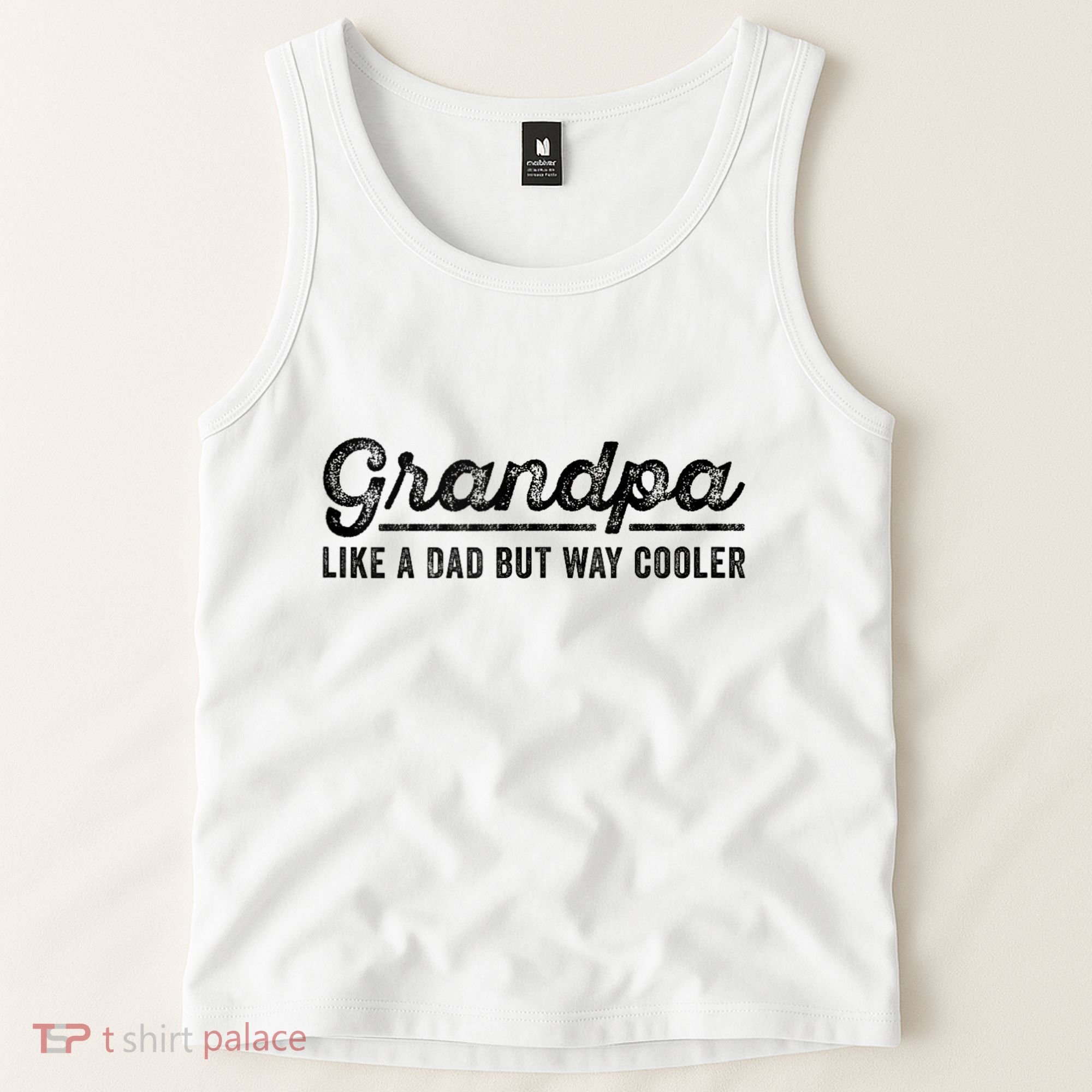 Grandpa Like A Dad But Way Cooler Funny Grandad Definition Tank Top