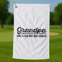 Grandpa Like A Dad But Way Cooler Funny Grandad Definition Golf Towel thumb 1