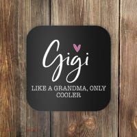 Gigi Like A Grandma Only Cooler Heart MotherS Day Gigi Coaster thumb 0