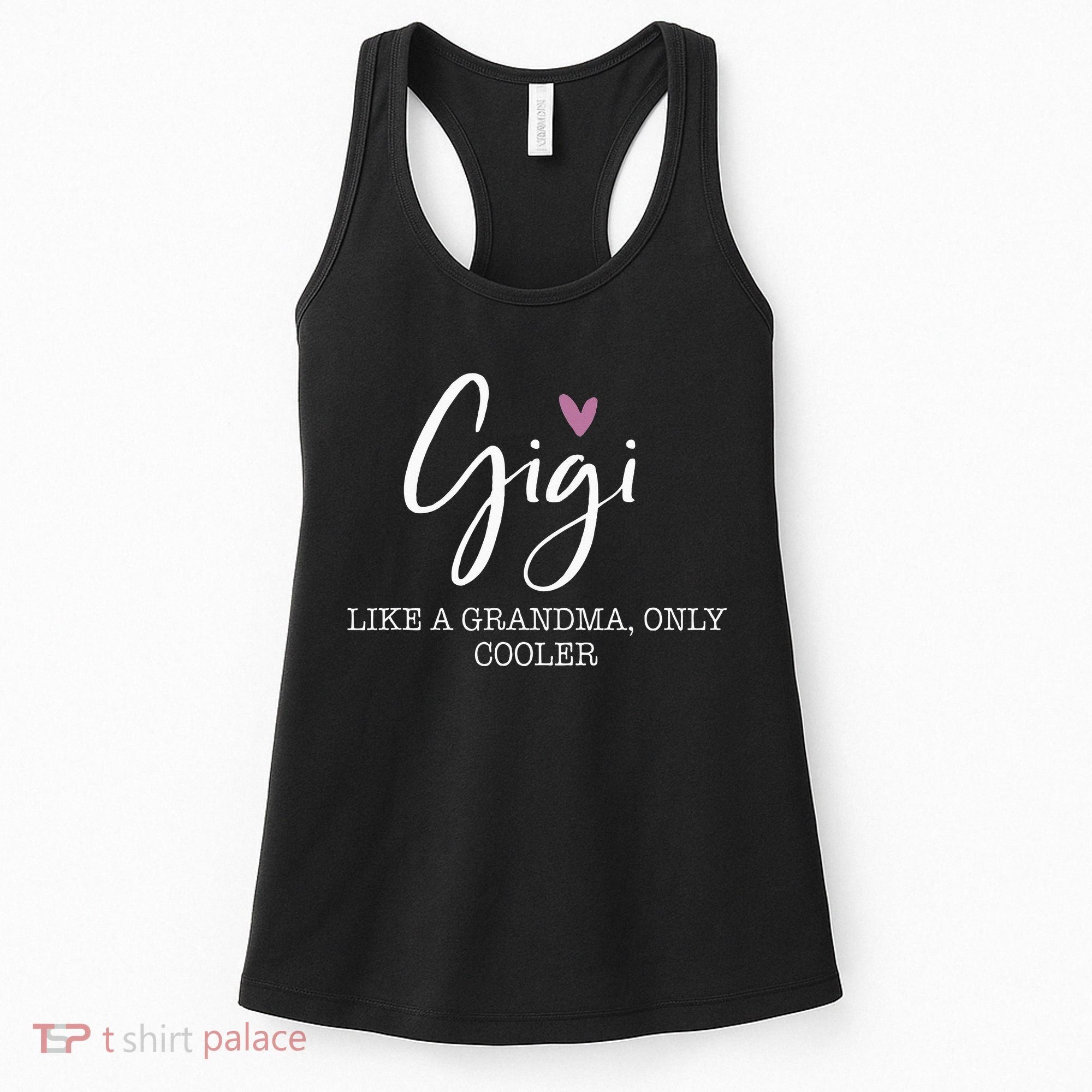 Gigi Like A Grandma Only Cooler Heart MotherS Day Gigi Women's Tank Top
