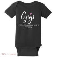 Gigi Like A Grandma Only Cooler Heart MotherS Day Gigi Baby Bodysuit thumb 0
