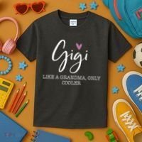 Gigi Like A Grandma Only Cooler Heart MotherS Day Gigi Kids T-Shirt thumb 3