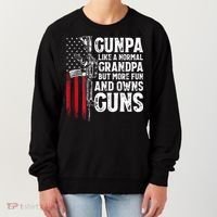 Gunpa Like A Normal Grandpa Fun And Owns Guns Women's Sweatshirt thumb 0