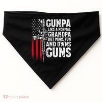 Gunpa Like A Normal Grandpa Fun And Owns Guns USA-Made Doggie Bandana thumb 0