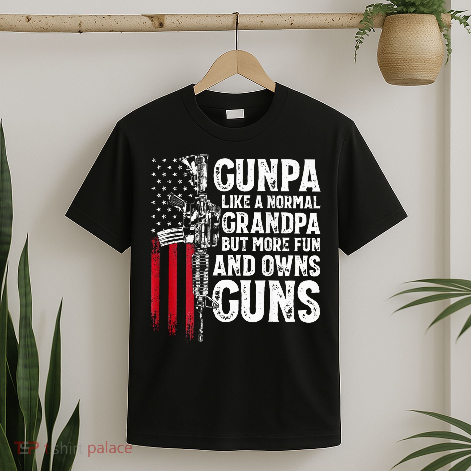 Gunpa Like A Normal Grandpa Fun And Owns Guns T-Shirt