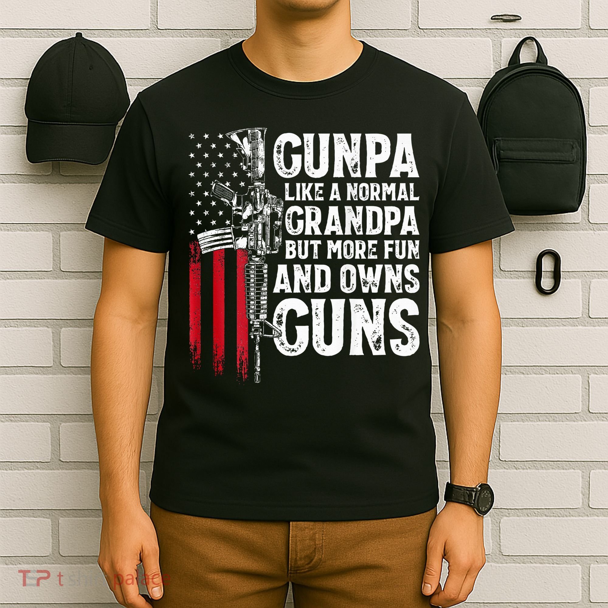 Gunpa Like A Normal Grandpa Fun And Owns Guns T-Shirt